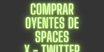 Comprar Oyentes de Spaces Twitter X Colombia