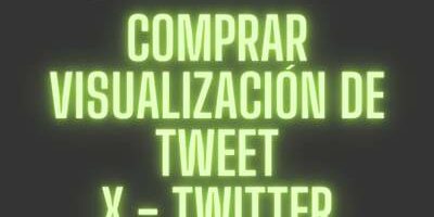 Comprar Visualización de Tweet en x Colombia